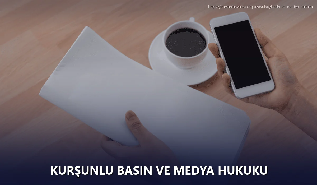 Kurşunlu Basın ve Medya Hukuku