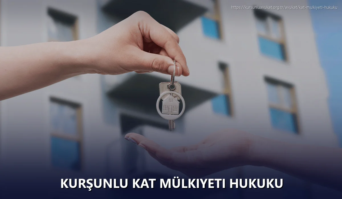 Kurşunlu Kat Mülkiyeti Hukuku